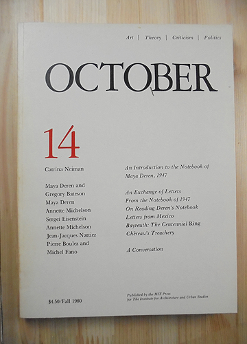 OCTOBER 14 - Art/Theory/Criticism/Politics - Fall 1980　オクトーバー