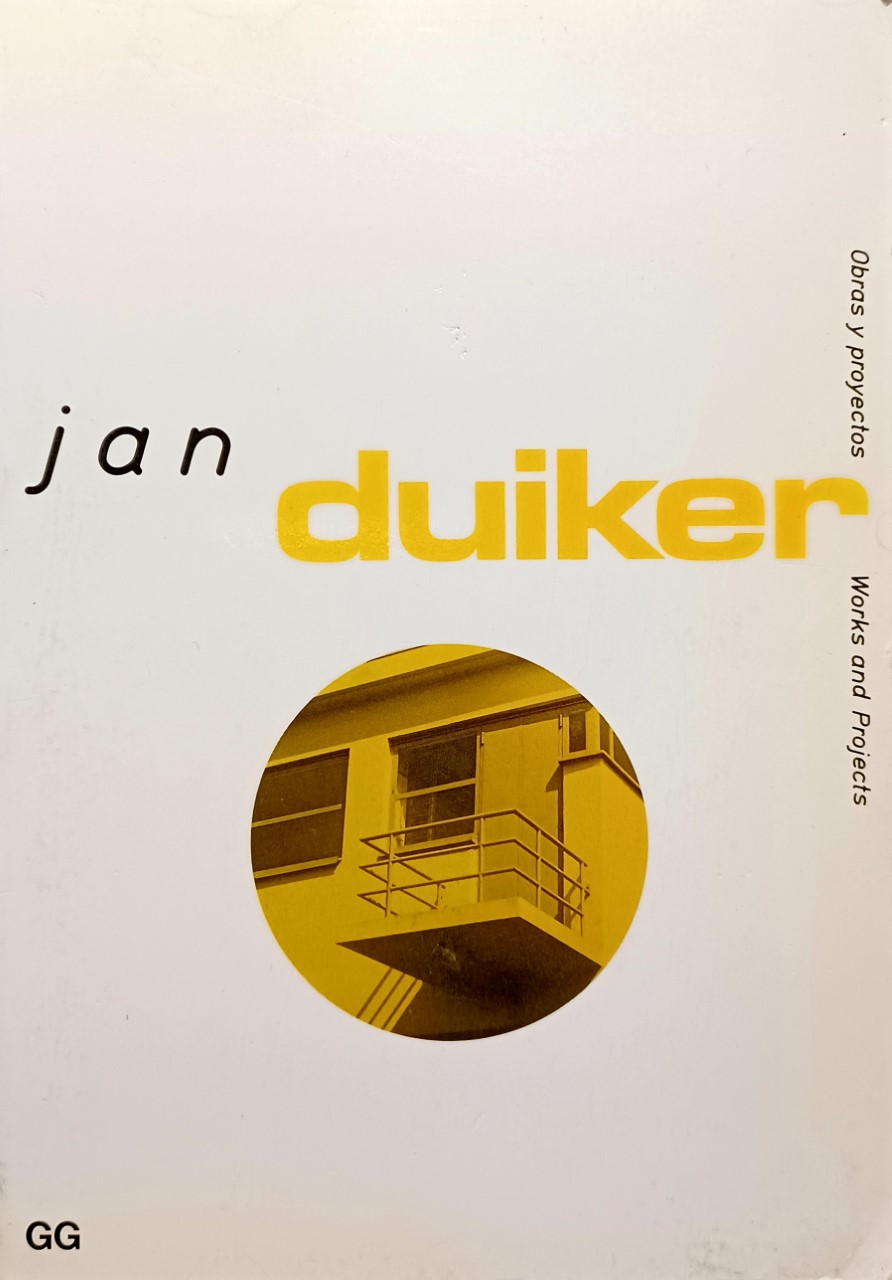 Jan Duiker　works and projects  ジャン・ダイカー